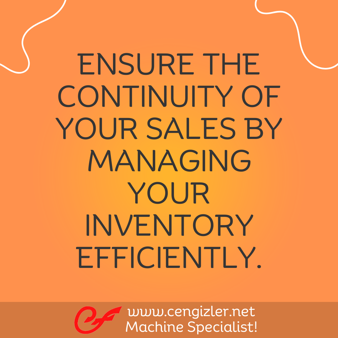 4 Ensure the continuity of your sales by managing your inventory efficiently